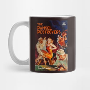 The Damsel Destroyers Mug